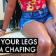 Here's A Trick to Make Sure Your Thighs Don't Stick